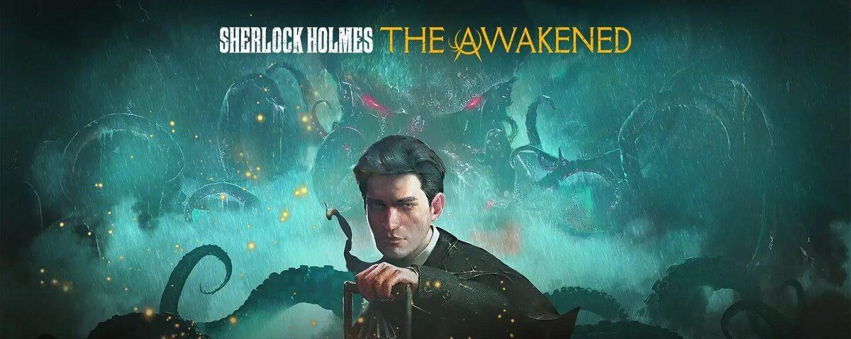 Sherlock Holmes The Awakened