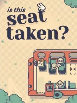Is This Seat Taken?